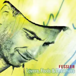 Lovers, Fools & Dreamers (feat. Joo Kraus, Peter Weniger & Chistian von Kaphengst) by Peter Fessler album reviews, ratings, credits