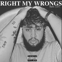 Right My Wrongs (feat. J.ayy) - Single by Heartless album reviews, ratings, credits