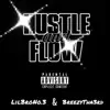 Hustle and Flow (feat. Breezy Tha 3rd) - Single album lyrics, reviews, download