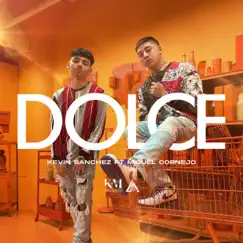 Dolce (feat. Miguel Cornejo) Song Lyrics