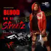 Blood on Di Streetz - Single album lyrics, reviews, download