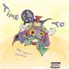 Time To - Single album lyrics, reviews, download