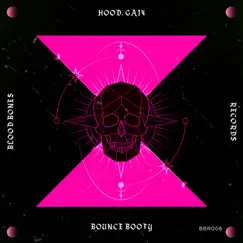 Bounce Booty - Single by GAI4 & HOOD album reviews, ratings, credits