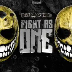 Fight as One - Single by Dirty Bastards album reviews, ratings, credits