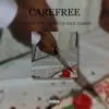 Carefree album lyrics, reviews, download