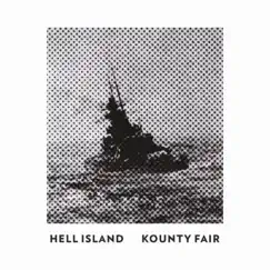 Kounty Fair - Single by Hell Island album reviews, ratings, credits