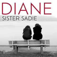 Diane - Single by Sister Sadie album reviews, ratings, credits