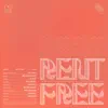 Rent Free - EP album lyrics, reviews, download