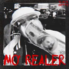 Mo Realer - Single by GOTG Black album reviews, ratings, credits