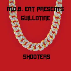 Shooters - Single by Guillotine Hole Boy album reviews, ratings, credits