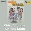 Chiru Vippina Chikku Mudi album lyrics, reviews, download