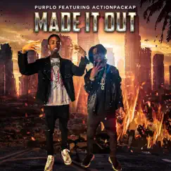 Made It Out (feat. Action Pack) - Single by Purplo album reviews, ratings, credits