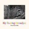 My Snoring Grandpa - Single album lyrics, reviews, download