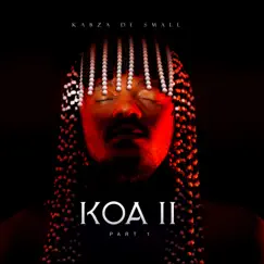 KOA II Part 1 by Kabza De Small album reviews, ratings, credits