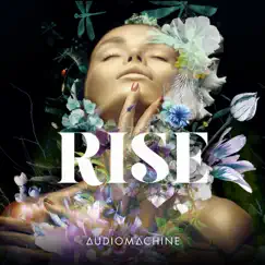 Rise by Audiomachine album reviews, ratings, credits