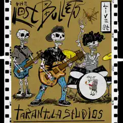 Live At Tarantula Studios (Live At Tarantula Studios) - EP by The Lost Bullets album reviews, ratings, credits