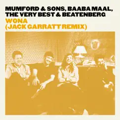Wona (Jack Garratt Remix) - Single by Mumford & Sons, Baaba Maal, The Very Best & Beatenberg album reviews, ratings, credits