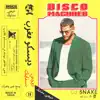 Disco Maghreb - Single album lyrics, reviews, download