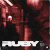 Ruby - EP album lyrics, reviews, download