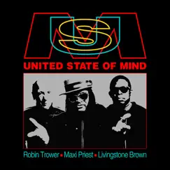 United State of Mind by Robin Trower, Maxi Priest & Livingstone Brown album reviews, ratings, credits