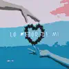 Lo Mejor De Mi - Single album lyrics, reviews, download