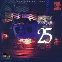 Poetry & Prayer, Vol. 25 by God I Am The Poet album reviews, ratings, credits