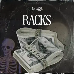 Racks - Single by M1ko album reviews, ratings, credits