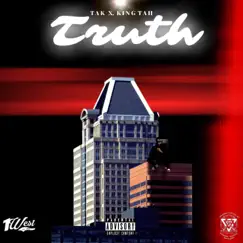 Truth (feat. King Tah) Song Lyrics
