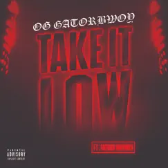 Take It Low (Revised Version) [feat. FATBOY RHYMER] Song Lyrics