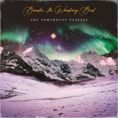 The Northwest Passage - Single by Brandon, The Wandering Bard album reviews, ratings, credits