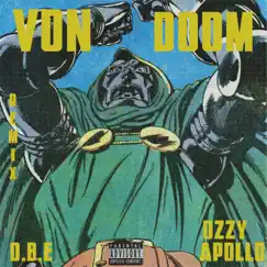 Von Doom (Remix) - Single by D.B.E & Ozzy Apollo album reviews, ratings, credits