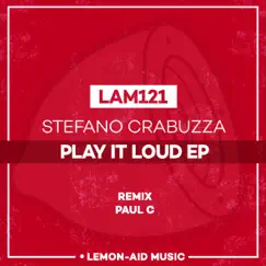 Play It Loud - EP by Stefano Crabuzza album reviews, ratings, credits