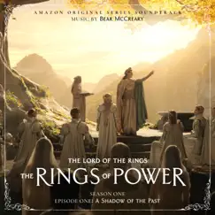 The Lord of the Rings: The Rings of Power (Season One, Episode One: A Shadow of the Past - Amazon Original Series Soundtrack) by Bear McCreary album reviews, ratings, credits