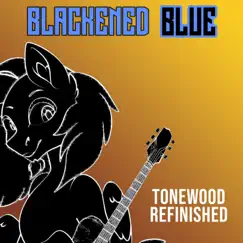 Tonewood Refinished by Blackened Blue album reviews, ratings, credits