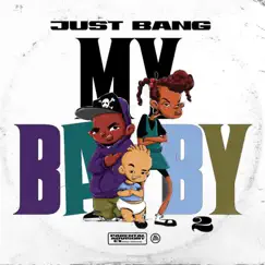 My Baby 2 by JUST BANG album reviews, ratings, credits