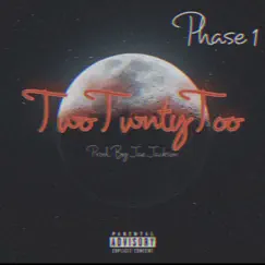 Phase 1 by TwoTwntyToo album reviews, ratings, credits