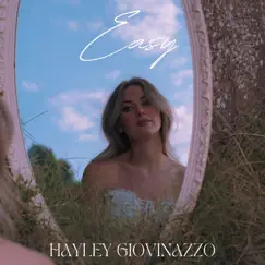 Easy - Single by Hayley Giovinazzo album reviews, ratings, credits