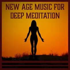 New Age Music for Deep Meditation: Calm Sounds for Inner Peace, Relaxation Time, Kundalini Yoga for Meditation, Therapy Music with Nature by Spiritual Meditation Vibes album reviews, ratings, credits