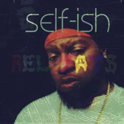 Selfish - EP by Rel Beats album reviews, ratings, credits