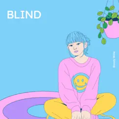 Blind - EP by Bloody Willie album reviews, ratings, credits