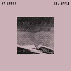 The Apple - Single by V V Brown album reviews, ratings, credits