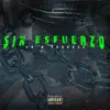 Sin Esfuerzo - Single album lyrics, reviews, download