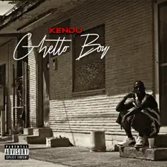 Ghetto Boy - Single by Kendu album reviews, ratings, credits