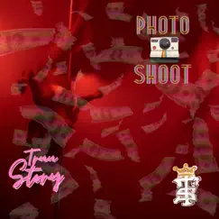 Photo Shoot - Single by Truu Story album reviews, ratings, credits