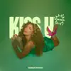 Kiss U - Single album lyrics, reviews, download