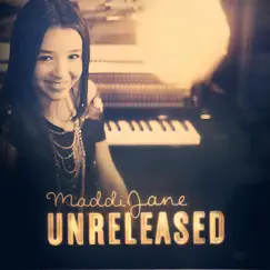 Unreleased - EP by Maddi Jane album reviews, ratings, credits