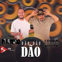 Dão Dão Dão - Single by Maycão, L.KIING & dj Alle Mark album reviews, ratings, credits