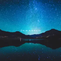 Calm Airways Song Lyrics