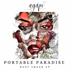 Dust Squad - Single by Portable Paradise album reviews, ratings, credits