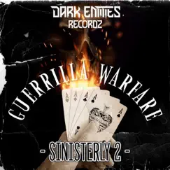 Sinisterly 2 - Single by Guerrilla Warfare album reviews, ratings, credits